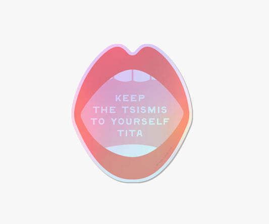 Keep the Tsismis Sticker
