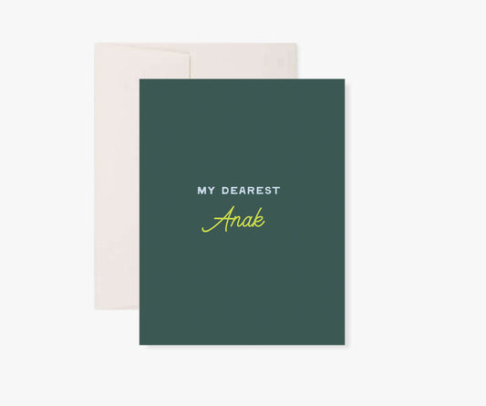 Dearest Anak Greeting Card